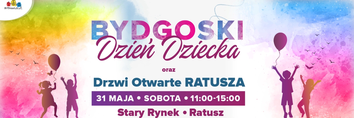 Zaproszenie na Bydgoski Dzień Dziecka oraz Drzwi Otwarte Ratusza